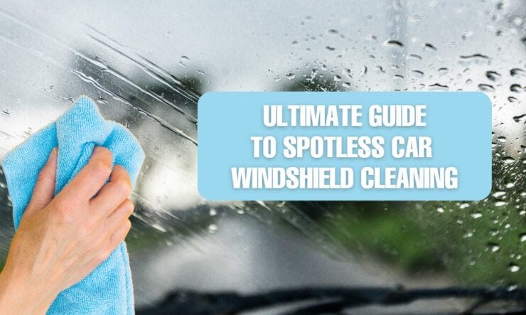 How to Clean Car Windows With Alcohol: The Ultimate Guide for Spotless Results